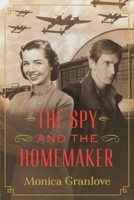 The Spy and the Homemaker (Timeless Legacy) B0F884MFZF Book Cover
