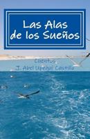 Las Alas de los Suenos 1478125004 Book Cover