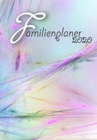 Familienplaner: 2020 I Wochenplaner I 4 Spalten I A5 I Einkaufsliste I To Do Liste I Kochplan I Ferien I Jahresübersichten I Geschenkidee Eltern, Oma, ... Erzieher I Motiv: Abstract (German Edition) 1696745284 Book Cover