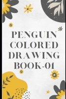 Penguin Colored Drawing Book-01 B09SW4TLS5 Book Cover