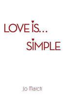 Love Is... Simple 149188245X Book Cover