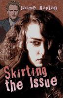 Skirting the Issue 1424102243 Book Cover