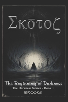 SKOTOS - The Beginning of Darkness B09WPZ9KKY Book Cover