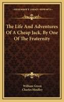 The Life and Adventures of A Cheap Jack 101665345X Book Cover