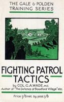Fighting Patrol Tactics 1783312521 Book Cover