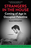 Strangers in the House: Coming of Age in Occupied Palestine 0142002933 Book Cover