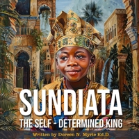 Sundiata: The Self-Determined King 969499277X Book Cover