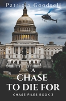 A Chase To Die For (Chase Files, #3) 1519204728 Book Cover