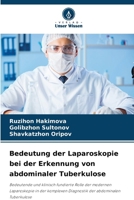 Bedeutung der Laparoskopie bei der Erkennung von abdominaler Tuberkulose (German Edition) 6209418244 Book Cover