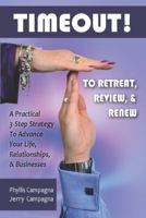 Timeout! To Retreat, Review & Renew 0615505902 Book Cover