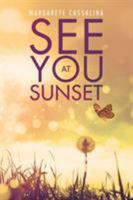See You at Sunset 1532027443 Book Cover