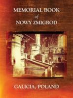 Memorial Book of Nowy Zmigrod - Galicia, Poland 193956137X Book Cover