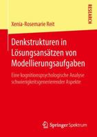 Denkstrukturen in Losungsansatzen Von Modellierungsaufgaben: Eine Kognitionspsychologische Analyse Schwierigkeitsgenerierender Aspekte 3658131888 Book Cover