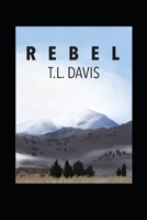 REBEL: The Last American Novel B08BQVRRFH Book Cover