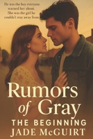 Rumors of Gray: The Beginning B0H3GWCGXL Book Cover