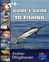 ET's Guide's Guide to Fishing 1405038136 Book Cover