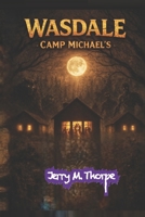 Wasdale Camp Michaels B0GMJNM6B5 Book Cover