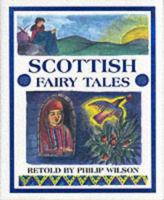 Scottish Fairy Tales 1842040308 Book Cover