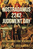 NOSTRADAMUS 2242 JUDGMENT DAY 1477233326 Book Cover