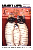 Relative Values: Reconfiguring Kinship Studies 0822327961 Book Cover