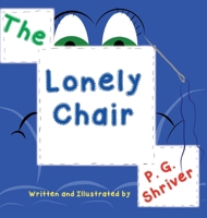 The Lonely Chair 1070529877 Book Cover