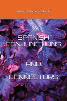 Spanish Conjunctions and Connectors 1520622120 Book Cover