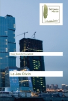 Le Jeu Divin 3639636333 Book Cover