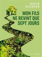 Mon fils ne revint que sept jours 2898221007 Book Cover