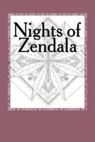 Nights of Zendala: Zendalas by B.Huntoon 1532825579 Book Cover