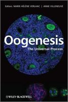 Oogenesis: The Universal Process 0470696826 Book Cover