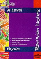 Advanced Level Physics Revision Notes 1840850981 Book Cover