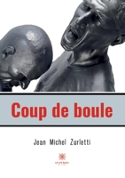 Coup de boule B09YN3RW9C Book Cover