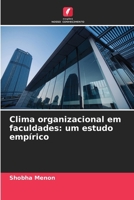 Clima organizacional em faculdades: um estudo empírico 6209516459 Book Cover