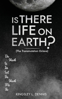 Is There Life on Earth?: (The Transmutation Octave) 1913816834 Book Cover