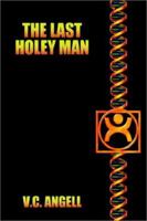The Last Holey Man 1403303835 Book Cover