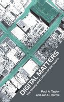 Digital Matters: The Theory and Culture of the Matrix 0415251850 Book Cover