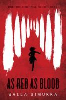As Red as Blood 1477847715 Book Cover
