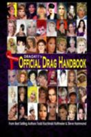 Drag411's Official Drag Handbook 1312021039 Book Cover