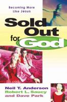 Sold Out for God 0736907084 Book Cover