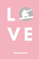 Love Notizbuch: A5 Notizbuch PUNKTIERT Geschenk f�r Snowboarder Snowboard Training Geschenkidee Wintersport Sch�nes Buch Journal Kalender Terminplaner 1674043783 Book Cover