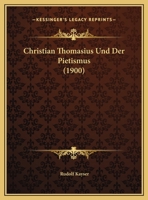 Christian Thomasius Und Der Pietismus 1160340129 Book Cover