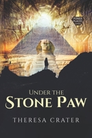 Under the Stone Paw 1571744495 Book Cover