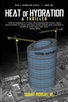 Heat of Hydration 1685135382 Book Cover