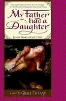 My Father Had a Daughter: Judith Shakespeare's Tale 042519003X Book Cover