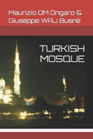 TURKISH MOSQUE B09FS8D25Q Book Cover
