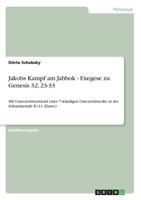 Jakobs Kampf Am Jabbok - Exegese Zu Genesis 32, 23-33 3640664353 Book Cover