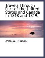 Travels Through Part of the United States and Canada in 1818 and 1819 B0BMGX6R1W Book Cover