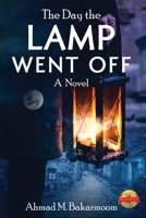 The Day the Lamp Went Off null Book Cover