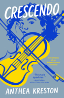 Crescendo: A Memoir of an Adventurous Life in Music 1589882172 Book Cover
