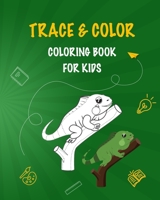Trace & Color Coloring Book For Kids: Easy and Fun step-by-step Coloring Book For Kids B08DSTHSW8 Book Cover